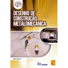 Desenho De Construçao Metalomecanica