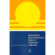 Principios Bioclimaticos Para o Desenho Urbano - UNB - EDITORA