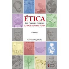 Ética dos maiores mestres através da história