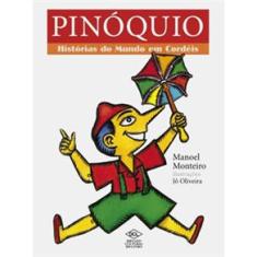 Livro - Pinóquio: Histórias do Mundo em Cordeis