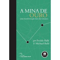 A Mina de Ouro: Uma Transformação Lean em Romance
