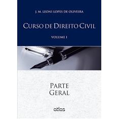 Curso de Direito Civil: Parte Geral (Volume 1)