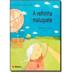 Livro - A velhinha maluquete