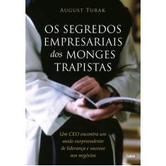 Livro - Os Segredos Empresariais dos Monges Trapistas