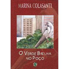 O Verde Brilha No Poço