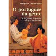 O português da gente: A língua que falamos, a língua que estudamos