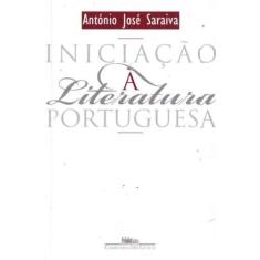 Iniciacao A Literatura Portuguesa - Companhia Das Letras
