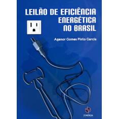 Leilão De Eficiência Energética No Brasil