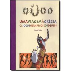 Uma Viagem à Grécia - Os Jogos Olímpicos e os Deuses, 3