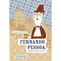 Livro - Fernando Pessoa, o menino da sua mãe