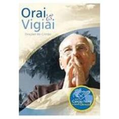 Livro Orai E Vigiai - Orações Do Cristão