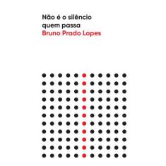 Livro - Não é o silêncio quem passa