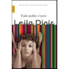 Livro - Toda mulher é meio Leila Diniz (edição de bolso)