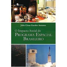O Impacto Social do Programa Espacial Brasileiro