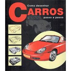 Como Desenhar Carros - Passo a Passo