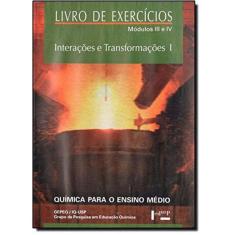 Interacoes E Transformacoes: Livro De Exercicios -