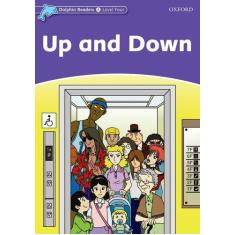 Up And Down - Dolphin Readers - Level 4 - Oxford University Press - El