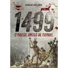 1499 - O Brasil Antes De Cabral