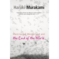 Hard-Boiled Wonderland and the End of the World: Haruki Murakami