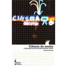 Ciência do sonho: a imaginação sem fim do diretor Michel Gondry