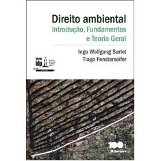 Direito ambiental: Introdução, fundamentos e teoria geral - 1ª edição de 2014