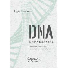 Dna empresarial - INTEGRARE