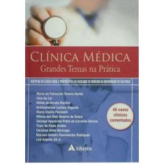 Livro - Clínica Médica - Grandes Temas Na Prática