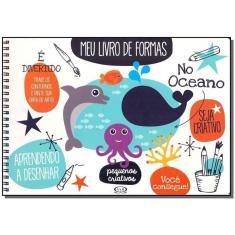 Meu Livro de Formas: No Oceano