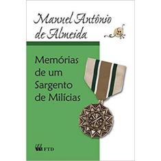 Memorias De Um Sargento De Milicias - Ftd
