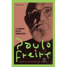 Livro - À sombra desta mangueira