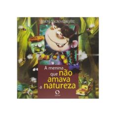 A Menina Que Não Amava A Natureza