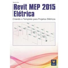 Revit Mep 2015 - Eletrica - Criando Templates Para Projetos Eletricos