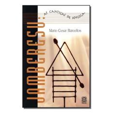 Livro - Jamberesu As Cantigas De Angola