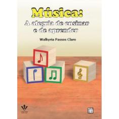 Música: A Alegria de Ensinar e de Aprender