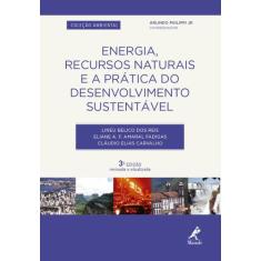 Livro - Energia, Recursos Naturais e a Prática do Desenvolvimento Sust