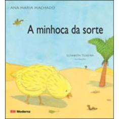 Minhoca Da Sorte, A