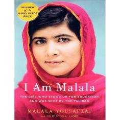 I Am Malala - The Girl Who Stood Up For Education And Was Shot By The Taliban