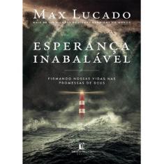 Esperança Inabalável  Max Lucado - Livro Cristão