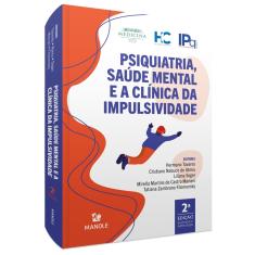 Livro - Psiquiatria, saúde mental e a clínica da impulsividade