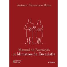 Livro - Manual de formação de ministros da Eucaristia