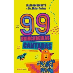 Livro - 99 Brincadeiras Cantadas