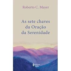 As Sete chaves da oração da serenidade
