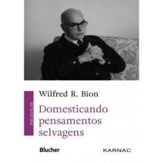 Domesticando Pensamentos Selvagens