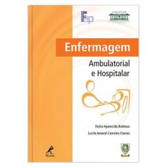 Livro - Enfermagem Ambulatorial E Hospitalar