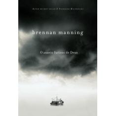 Livro - O anseio furioso de Deus