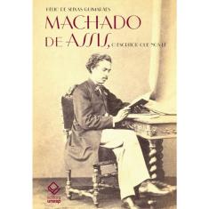 Machado de Assis, O Escritor que Nos Lê: As Figuras Machadianas Através da Crítica e das Polêmicas