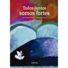 Todos Juntos Somos Fortes