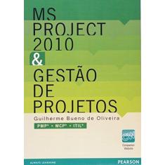 Livro - Ms Project 2010 & Gestão De Projetos