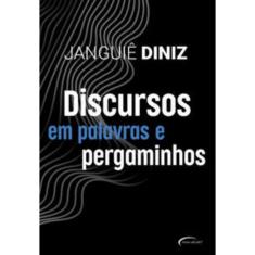 Discursos Em Palavras E Pergaminhos