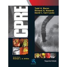 CPRE: Colangiopancreatografia Retrograda Endoscópica